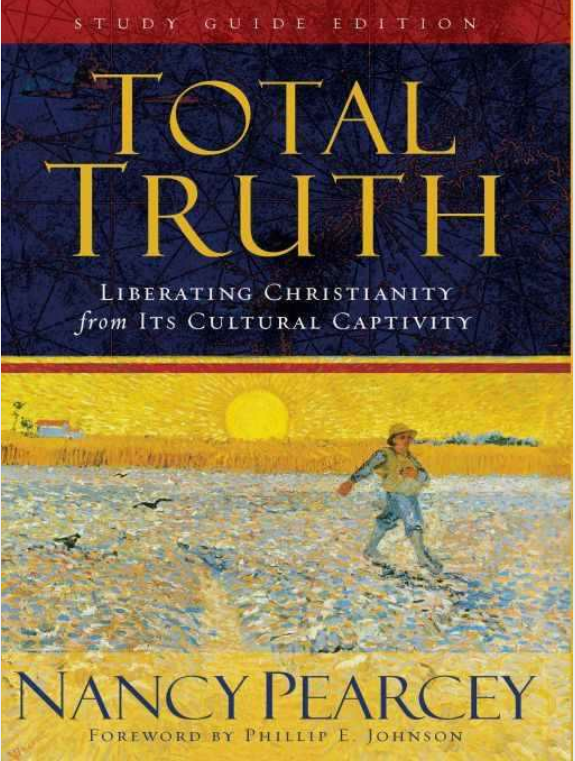 Cover of Total Truth by Nancy Pearcey